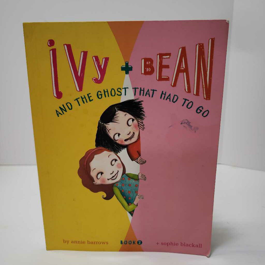 IVY + BEAN AND THE GHOST THAT HAD TO GO BOOK 2